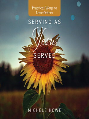 cover image of Serving as Jesus Served
